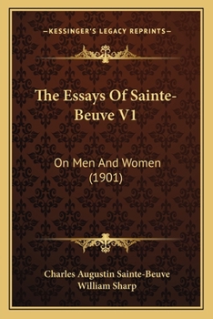 The Essays Of Sainte-Beuve V1: On Men And Women