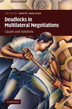 Paperback Deadlocks in Multilateral Negotiations Book