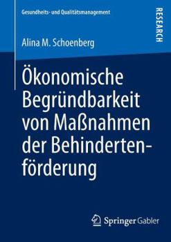 Okonomische Begrundbarkeit Von Massnahmen Der Behindertenforderung