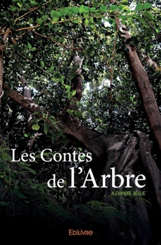 Paperback Les Contes de l'Arbre [French] Book