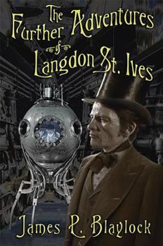 Hardcover The Further Adventures of Langdon St. Ives Book