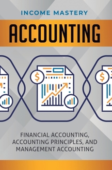 Hardcover Accounting: Financial Accounting, Accounting Principles, and Management Accounting Book