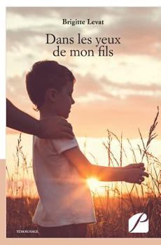 Paperback Dans les yeux de mon fils [French] Book
