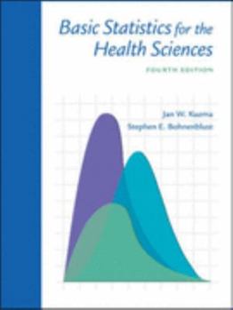 Hardcover Basic Statistics for the Health Sciences Book