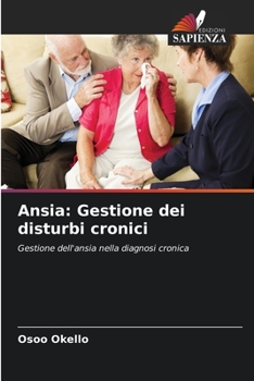Ansia: Gestione dei disturbi cronici (Italian Edition)
