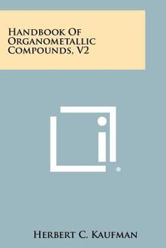 Paperback Handbook of Organometallic Compounds, V2 Book