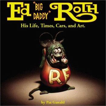 Hardcover Ed Big Daddy Roth Book