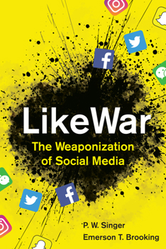Hardcover LikeWar: The Weaponization of Social Media Book