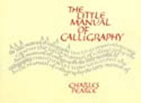 Paperback The Little Manual of Calligraphy Book