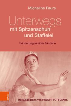 Hardcover Unterwegs Mit Spitzenschuh Und Staffelei: Erinnerungen Einer Tanzerin [German] Book
