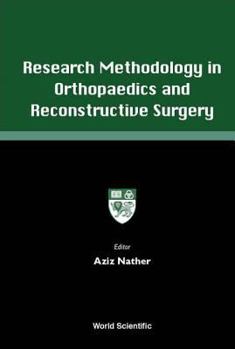 Hardcover Research Methodology in Orthopaedics and Reconstructive Surgery Book