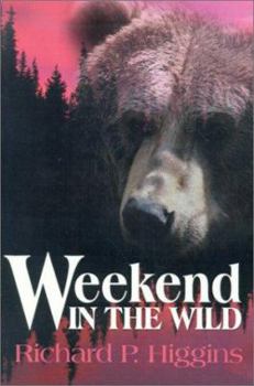 Paperback Weekend in the Wild Book