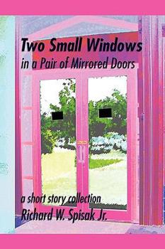 Paperback Two Small Windows in a Pair of Mirrored Doors Book