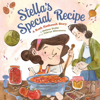 Hardcover Stella's Special Recipe: A Rosh Hashanah Story Book