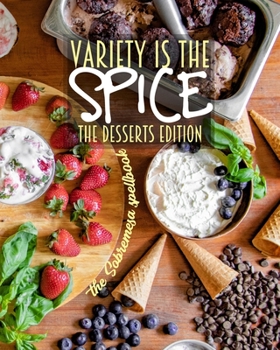 Paperback Variety Is The Spice The Desserts Edition Book