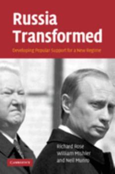 Hardcover Russia Transformed: Developing Popular Support for a New Regime Book