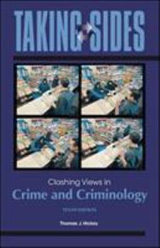 Paperback Taking Sides: Clashing Views in Crime and Criminology Book