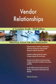 Paperback Vendor Relationships A Complete Guide - 2019 Edition Book