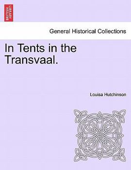 Paperback In Tents in the Transvaal. Book