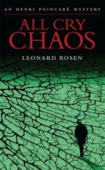 Hardcover All Cry Chaos: An Henri Poincar Mystery Book