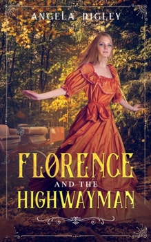 Paperback Florence and the Highwayman Book