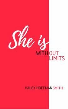Paperback She Is Without Limits Book