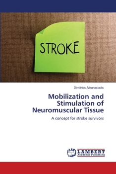 Paperback Mobilization and Stimulation of Neuromuscular Tissue Book