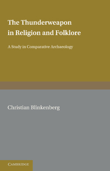 Paperback The Thunderweapon in Religion and Folklore Book