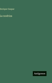 Hardcover La nodriza [Spanish] Book