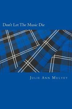 Paperback Don't Let The Music Die Book