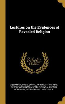 Hardcover Lectures on the Evidences of Revealed Religion Book