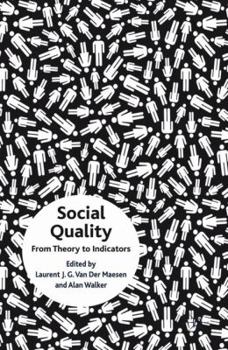 Hardcover Social Quality: From Theory to Indicators Book