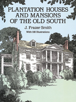 Paperback Plantation Houses and Mansions of the Old South Book