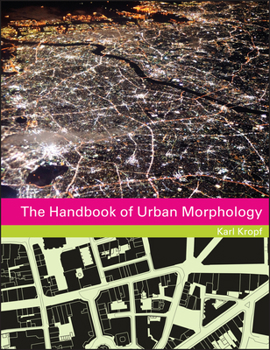 Hardcover The Handbook of Urban Morphology Book