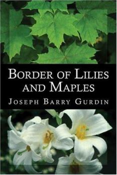 Paperback Border of Lilies and Maples Book