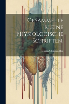 Paperback Gesammelte kleine physiologische Schriften. [German] Book