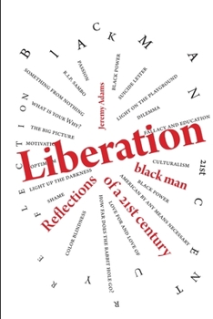 Paperback Liberation: Reflections of a 21st Century Black Man Book