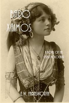 Hardcover Baro Xaimos: A Novel of the Gypsy Holocaust Book