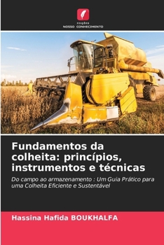 Paperback Fundamentos da colheita: princípios, instrumentos e técnicas [Portuguese] Book
