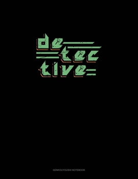 Detective: Genkouyoushi Notebook