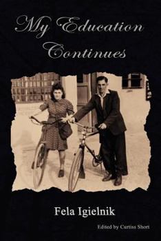 Paperback My Education Continues Book