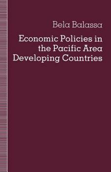 Paperback Economic Policies in the Pacific Area Developing Countries Book