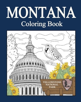 Paperback Montana Coloring Book: Adult Painting on USA States Landmarks and Iconic, Gifts for Montana Tourist Book