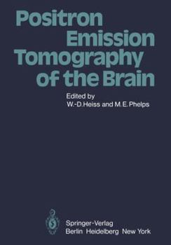 Positron Emission Tomography and Autoradiography: Principles and Applications for the Brain and Heart