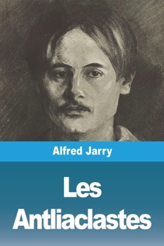 Les Antliaclastes (French Edition)