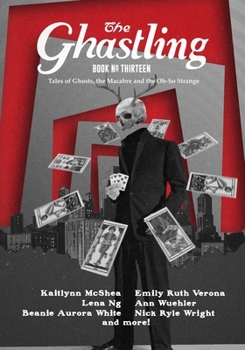 Paperback The Ghastling: Book Thirteen Book