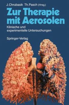 Paperback Zur Therapie Mit Aerosolen: Klinische Und Experimentelle Untersuchungen [German] Book