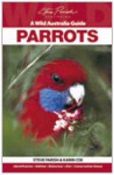 Paperback A Wild Australia Guide: Parrots Book