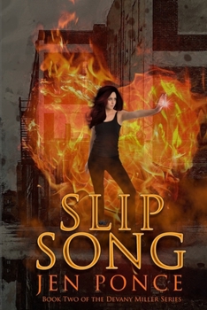 Slip Song - Book #2 of the Devany Miller