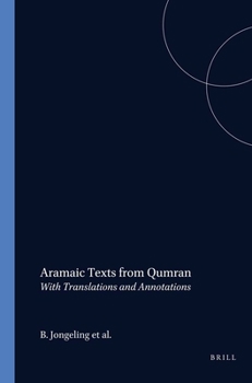 Aramaic Texts from Qumran (Semitic Study Series , No 4)